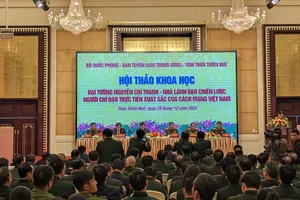 Đại tướng Nguyễn Chí Thanh - Nhà lãnh đạo xuất sắc của cách mạng Việt Nam