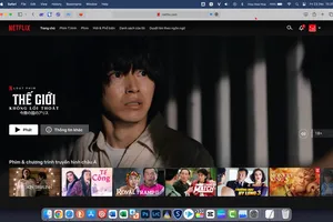 Tin công nghệ 23-12: Netflix dẹp nạn ‘xem chùa’