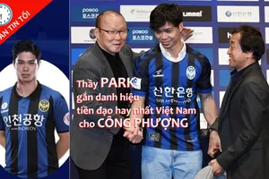 Thầy Park gắn ‘mác’ tiền đạo hay nhất Việt Nam cho Công Phượng