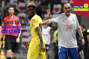 Sarri hứa xếp Hudson-Odoi đá chính, Hà Nội FC thua 'sốc'