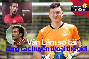 Đặng Văn Lâm so tài cùng các huyền thoại thế giới