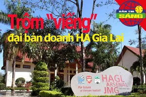 HA Gia Lai bị trộm viếng, Malaysia thi đấu suốt tháng Ramadan
