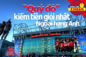 'Quỷ đỏ' kiếm tiền giỏi nhất Ngoại hạng Anh, Lyon hưởng lợi