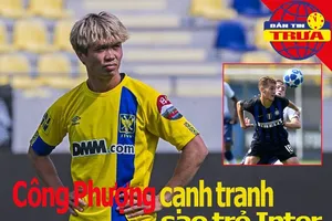 Công Phượng cạnh tranh sao trẻ Inter; truyền thông Thái âu lo
