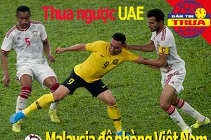 Thua ngược UAE, Malaysia đề phòng Việt Nam; Tiền 'đè' Ronaldo