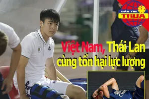 Việt Nam, Thái Lan cùng tổn hại lực lượng; tuyển nữ lên đường