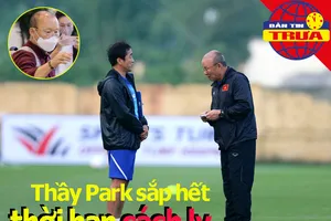 Ông Park sắp hết thời hạn cách ly;Heerenveen 'tính sổ' Văn Hậu