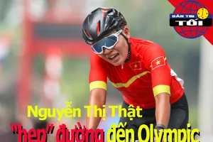 Nguyễn Thị Thật 'hẹp' đường đến Olympic; UEFA ra tối hậu thư
