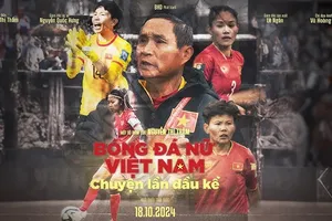 Báo giới thổn thức với Bóng đá nữ Việt Nam - Chuyện lần đầu kể