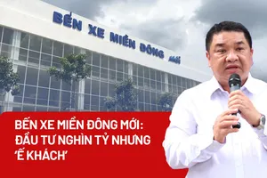 Bến xe Miền Đông mới: Đầu tư nghìn tỷ nhưng ‘ế khách’