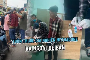 Điều tra: Bán cả thuốc Methadone cho người nghiện