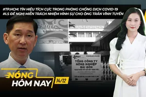 Nóng hôm nay: Có tín hiệu tích cực trong phòng chống dịch COVID-19 ở TP.HCM