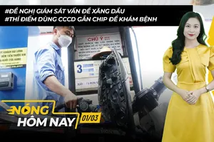 Nóng hôm nay: Xăng, gas...leo thang đẩy giá nhiều mặt hàng tăng mạnh