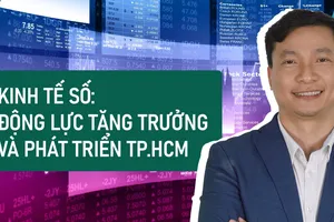 Kinh tế số: Động lực tăng trưởng và phát triển TP.HCM