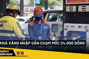 Nóng hôm nay: Giá xăng nhập gần chạm mốc 24.000 đồng