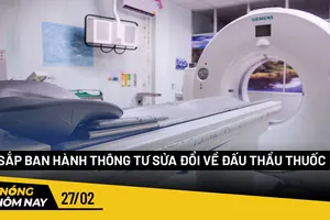 Nóng hôm nay: Sắp ban hành Thông tư sửa đổi về đấu thầu thuốc