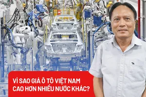 Vì sao giá ô tô Việt Nam cao hơn nhiều nước khác?