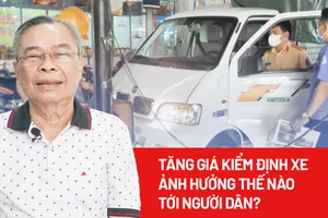 Băn khoăn việc tăng giá dịch vụ kiểm định xe
