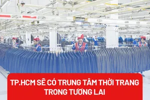 TP.HCM sẽ có trung tâm thời trang trong tương lai