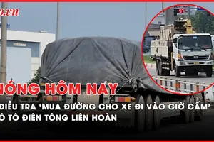 Nóng hôm nay: Điều tra tiếp theo về 'mua đường' trong khu công nghệ cao
