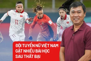 Đội tuyển nữ Việt Nam: Gặt hái nhiều bài học sau thất bại