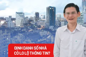 Định danh số nhà, có lo lộ thông tin?
