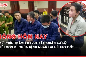Nóng hôm nay: Xét xử vụ gửi con đi chữa bệnh, nhận lại hũ tro cốt ở Bảo Lộc