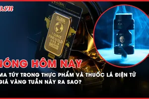 Nóng hôm nay: Ma túy mới trộn trong thực phẩm và thuốc lá điện tử; Giá vàng tuần này ra sao?
