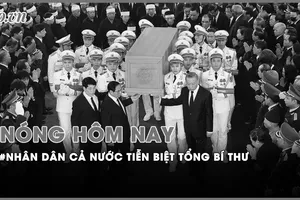 Nóng hôm nay: Nhân dân cả nước tiễn biệt TBT Nguyễn Phú Trọng, nhà lãnh đạo đặc biệt xuất sắc của dân tộc 