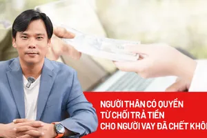 Người vay tiền chết, hợp đồng vay tiền được xử lý như thế nào?
