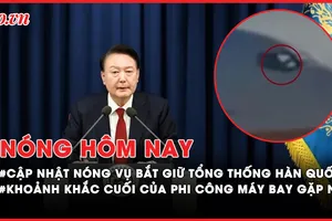 Nóng hôm nay: Lý do dừng thực thi lệnh bắt giữ Tổng thống Hàn Quốc; Khoảnh khắc cuối cùng của phi công trong thảm kịch máy bay Hàn Quốc