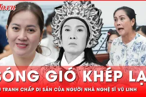 Tin nóng 7-1: Vụ tranh chấp di sản của cố NSƯT Vũ Linh đầy sóng gió tạm khép lại