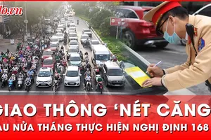 Tin nóng 15-1: Cục CSGT thông tin về tình hình giao thông sau nửa tháng thực hiện Nghị định 168