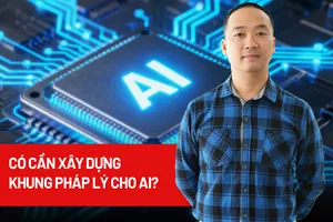 Có cần xây dựng khung pháp lý cho AI?