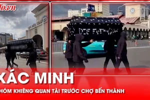 Video: Vụ nhóm người khiêng quan tài quảng cáo trước chợ Bến Thành đang được xác minh
