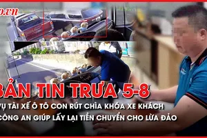 Bản tin trưa 5-8: Nguyên nhân tài xế ô tô con rút chìa khóa xe khách; Công an giúp người dân lấy lại tiền đã chuyển cho lừa đảo