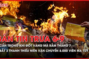 Bản tin trưa 6-9: Công an khuyến cáo người dân cẩn trọng khi đốt vàng mã rằm tháng 7