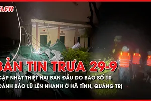Bản tin trưa 29-9: Cập nhật thiệt hại ban đầu do bão số 10 tại các địa phương; Cảnh báo lũ lên nhanh do hoàn lưu bão số 10 