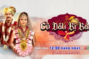 Phim truyền hình lên án nạn mua bán cô dâu tại Ấn Độ lần đầu ra mắt khán giả Việt 