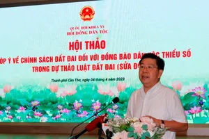 Cần có mục riêng về chính sách đất đai với đồng bào dân tộc thiểu số