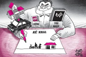 Khởi động đợt kê khai tài sản, thu nhập quy mô lớn