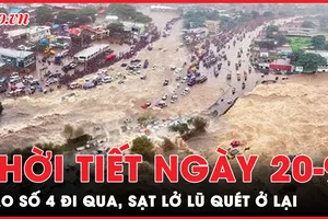 Dự báo thời tiết 20-9: Báo động sạt lở, lũ quét ở Miền Trung sau bão số 4