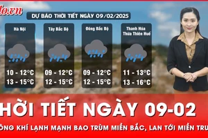 Thời tiết ngày 09-02: Không khí lạnh mạnh bao trùm miền Bắc, lan tới miền Trung