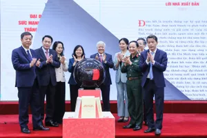 Ra mắt cuốn sách của Tổng Bí thư về phát huy truyền thống đại đoàn kết dân tộc