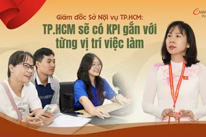 Giám đốc Sở Nội vụ Phạm Thị Thanh Hiền: TP.HCM sẽ có KPI gắn với từng vị trí việc làm