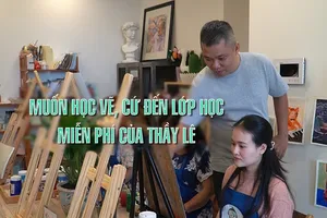 Muốn học vẽ, cứ đến lớp học miễn phí của thầy Lê 