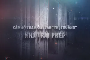 Video: Nhộn nhịp 'thị trường' nhà trái phép ở huyện Nhà Bè