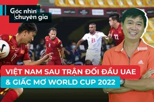 Chuyên gia bóng đá đánh giá trận Việt Nam vs UAE ra sao? 