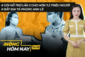 Nóng hôm nay: Bắt Đại tá Phùng Anh Lê; TP.HCM thông qua gói hỗ trợ lần 3 