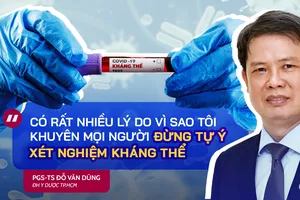 Chuyên gia cảnh báo: Người dân tự xét nghiệm kháng thể sẽ lợi bất cập hại